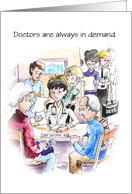 A Female Doctor in demand, Doctors’ Day card