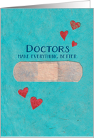 Moms & Doctors Make Everything Better card