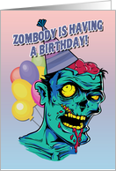 Zombody is Having a Birthday Zombie Card with Balloons card