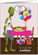 Funny Birthday Card with Zombie Coming Late to the Party card
