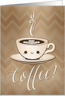 Invitation to Meet for Coffee with Kawaii Coffee Cup card