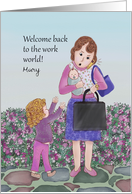 Welcome back to the work world after maternity leave card