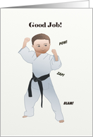 Good job! Karate black belt for boy card