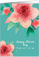 Happy Nurses Day from all of us, Bright Flowers card