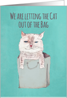 We are letting the Cat out of the Bag, We just got married, card