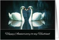 Happy Wedding Anniversary to my Husband, Swans card