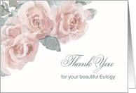 Thank You for the Eulogy, Sympathy, Watercolor Roses card