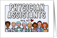 Physician Assistants Are All Heart - Physician Assistants Day card
