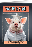 Cancer Survivor Congrats Star Piglet card