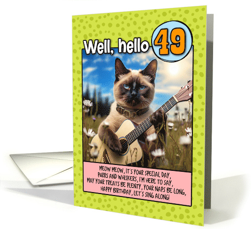 49 Years Old Happy Birthday Siamese Cat Playing Guitar card (1789986)