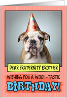 Fraternity Brother Happy Birthday Bulldog Puppy card