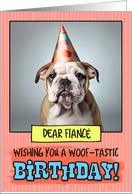 Fiance Happy Birthday Bulldog Puppy card