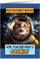 Fraternity Brother Happy Birthday Cosmic Space Cat card