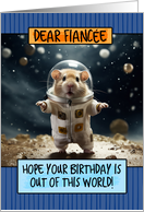 Fiancee Happy Birthday Space Hamster card