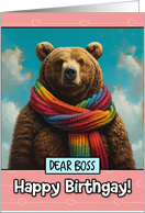 Boss Happy Birthgay Brown Bear with Rainbow Scarf card
