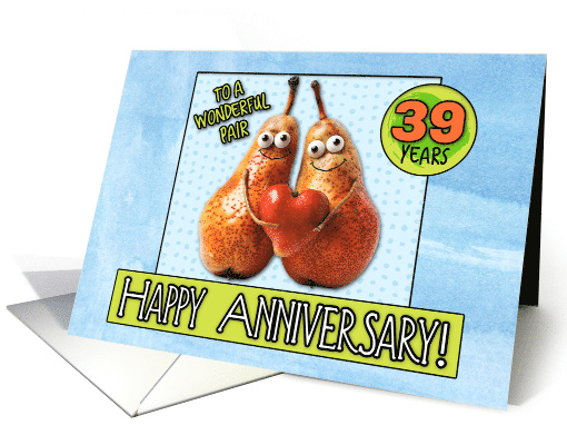 39 Years Wedding Anniversary Pair of Pears card (1829504)
