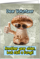 Volunteer Happy Birthday Thumbs Up Fungi with Sunglasses card