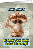 Coach Happy Birthday Thumbs Up Fungi with Sunglasses card