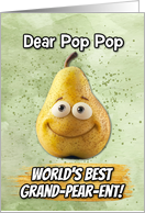 Pop Pop Grandparents Day Pear card