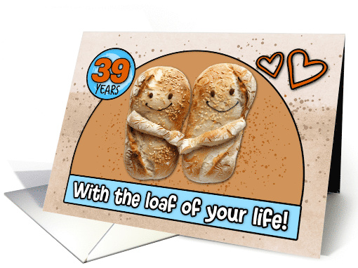 39 Year Wedding Anniversary Pair of Bread Loafs card (1832810)