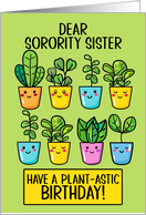 Sorority Sister Happy Birthday Kawaii Cartoon Plants in Pots card