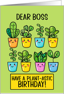 Boss Happy Birthday Kawaii Cartoon Plants in Pots card