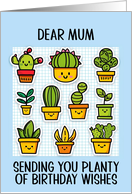 Mum Happy Birthday Kawaii Cartoon Cactus Plants in Pots card