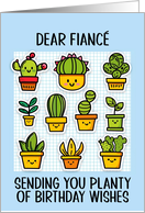 Fiance Happy Birthday Kawaii Cartoon Cactus Plants card