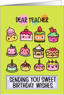 Teacher Happy Birthday Sweet Kawaii Birthday Cakes card