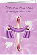 Congratulations on Taking your Final Vows Card with a Cross and Doves card