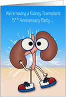 Invitations, Kidney Transplant 5th Anniversary Party, happy kidney card