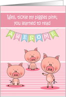 Congratulations on Learning to Read with Adorable Piggies Tickled Pink card