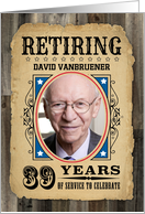 39 Years Custom Name Retirement Invite Wanted Poster card