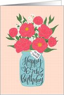 Friend, 65th, Happy Birthday, Mason Jar, Flowers, Hand Lettering card