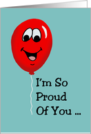 Congratulations Card With Cartoon Balloon I’m So Proud Of You card