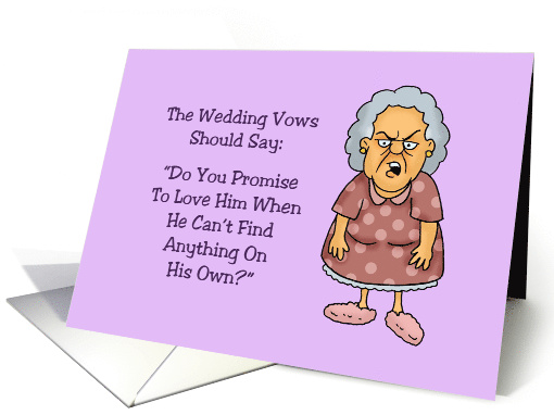 Humorous Marriage Congratulations Card The Wedding Vows... (1629334)