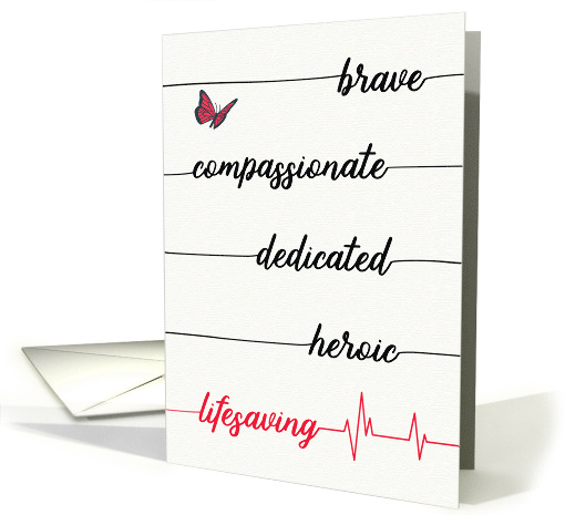 Happy Nurses Day - Brave, Compassionate, Heroic, Lifesaving card