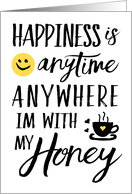 Romantic Happiness is Anytime Anywhere I’m with You card