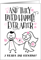 Anniversary, They Lived Happily Ever After, 2 Years and Counting card