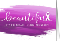 Cancer Survivor Congratulations - You are Beautiful card