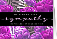 With Heartfelt Sympathy, Loss of Mother, with purple flowers card