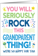 WE’RE so Happy New Grandparent Congrats You Will Rock This Grandparent Thing card