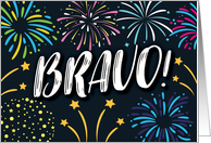 Congratulations, Award/Recognition, BRAVO! with Fireworks and Stars card