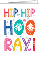 Congratulations Hip Hip Hooray with Colorful Decorated Type card