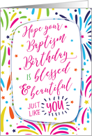 Hope your Baptism Birthday is Blessed and Beautiful Just like You card