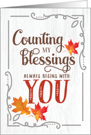 Happy Thanksgiving Counting My Blessings Always Begins with YOU card