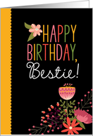Birthday for Friend Happy Birthday Bestie card