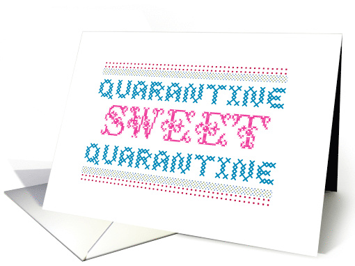 Funny Quarantine Sweet Quarantine Sampler card (1608436)