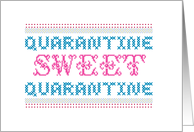 Funny Quarantine Sweet Quarantine Sampler card