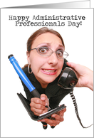Happy Administrative Professionals Day Humor card